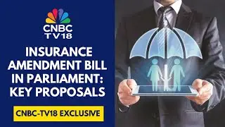 Govt Likely To Propose To Permit Merger Between Insurance & Non-Insurance Companies | CNBC TV18