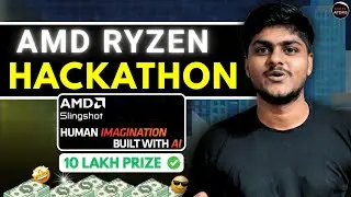 AMD Ryzen Slingshot 2026 | Complete Hackathon Guide for Students (AI + Startup)