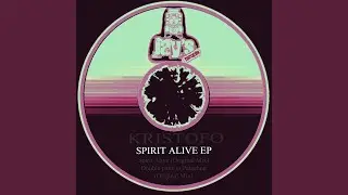 Spirit Alive (Original Mix)