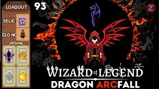 Dragonfall? More like DragonFAIL! | Wizard of Legend: 93 - Dragon Arcfall