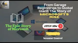 Story of Microsoft - Full Podcast - Innovation, Leadership, and Digital Transformation