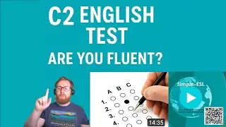 C2 CEFR English Test | Are You Fluent in English?