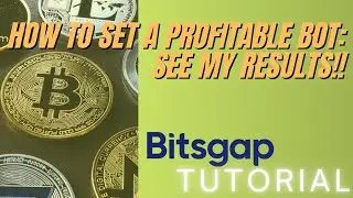 Криптоботы BITSGAP: как настроить прибыльного торгового бота