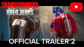 Transformers: Halo Wars | Official Trailer 2 | (2025)