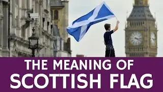 Meaning of the Scottish Flag (Saltire) &ndash; Quick Facts about Scotland