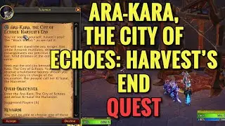 Ara-Kara, The City Of Echoes: Harvest's End Quest (WoW TWW)