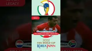Match Legacy: PAR v RSA FWC Korea Japan 2002 #worldcup2002 #fwc #worldcup2022 #qatar2022 #football