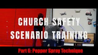 Scenario Training Part 6: Pepper Spray