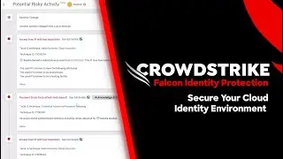 Falcon Identity Protection Secure Your Cloud Identity Environment: Demo Drill Down