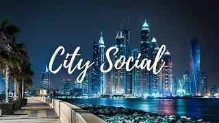 City Social | Dubai