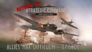 Return to Strategic Command - Elite Allies Campaign - Episode 1