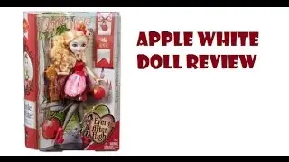 Ever After High: Apple White Doll Review