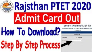 Rajasthan PTET Admit Card 2020 | How To Download Admit Card | Step By Step Full Process