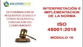 ISO 45001 INTERPRETACION E IMPLEMENTACION MODULO 10/ALEX CARDENAS