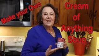 How to make a cream of anything soup base for your recipe two ways.