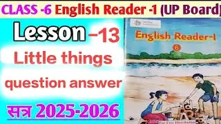 Class -6 (English Reader) lesson -13 