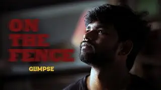 On The Fence Glimpse | Short Film | The Flicks Show  | 3 Dimensions Records