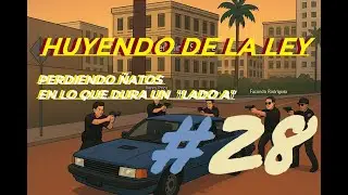 Huyendo de la Ley #28 Perdiendo ñatos en lo que dura un Lado A -  Entrevistado y perseguido!