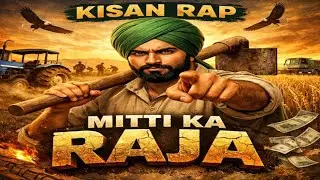 Kisan Rap Mitti Ka Raya New Year Rap Song 2026