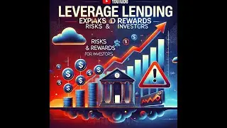Leveraged Lending Uncovered