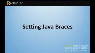 Setting Java Braces
