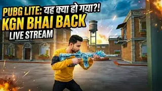THE KING IS BACK! 👑 KGN Bhai LIVE | PUBG Lite Stream 🔥