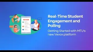 Real-Time Student Engagement and Polling: MTU's Vevox platform
