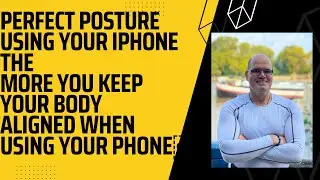 Perfect posture using your iPhone the more you keep your body aligned when using your phone #shorts