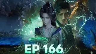 A Mortal's Journey To Immortality Ep 166: Nascent Soul Factory Exposed! Han Li Grills the Beauty!