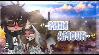 ✨Mon Amour✨/Gacha Club/ツᴍɪ-ᴋʏᴜɴɢ/Leer descripción...