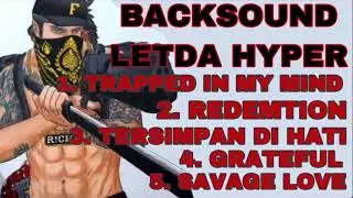 BACKSOUND LETDA HYPER ‼️KUMPULAN LAGU FREE FIRE