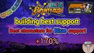 Top 10 Characters For Blue Support | One Piece Bounty Rush Guide | OPBR Guide