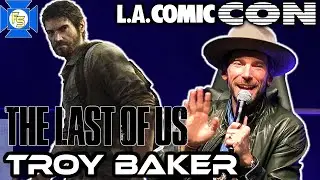 THE LAST OF US Troy Baker Panel &ndash; LA Comic Con 2024