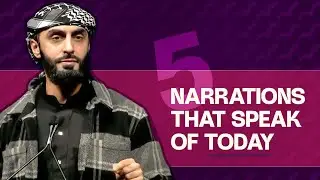 5 Narrations that Speak of Today - Sh Ali Hammuda | Light Upon Light - Eman Channel