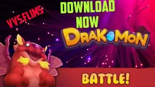 Download Now Drakomon Game and Enjoy || VVS Flims ||