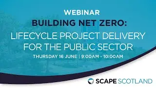 Building Net Zero: Life Cycle Project Delivery for the Public Sector - ON DEMAND - Full Event