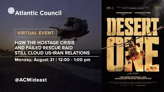 &lsquo;Desert One&rsquo;: How the Hostage Crisis and failed rescue raid still cloud US-Iran relations
