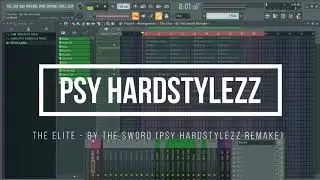 The Elite - By the sword (Psy Hardstylezz Remake)