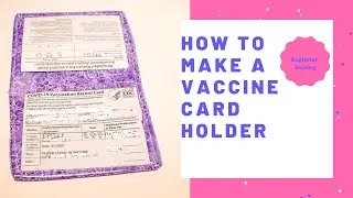 How to Make a Vaccination Card Holder