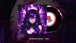 SHPACKYOU$ - Kiki (2026)