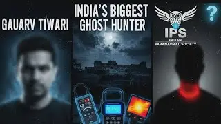 Pilot जो बना 'Ghost Hunter' - Gaurav Tiwari & IPS की पूरी कहानी 🕯️