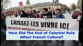 How did the end of colonial rule affect French culture?