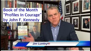 Book of the Month: &ldquo;Profiles In Courage&rdquo; by John F. Kennedy