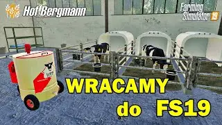 WRACAMY do FS19 na Hof Bergmann ☆ Farming Simulator19 ☆  #124 ㋡ Anton