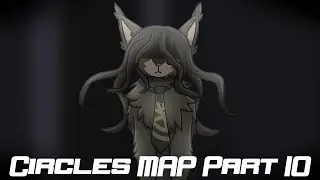 Circles [MAP Part 10] (Danganronpa Despair Arc Spoilers!)