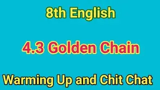 4.3 golden chain chit chat l 4.3 golden chain warming up