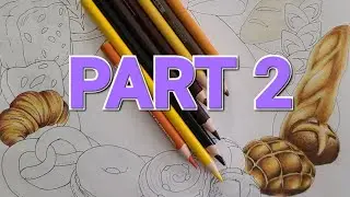REQUESTED: How I Color Bread 🥐🥖 Part 2 | Adult Coloring
