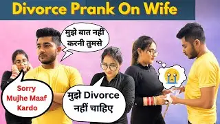 Divorce Prank on Wife | Emotional Ho Gayi | Dimple Sourabh Vlogs | Prank