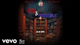 Jay Jay Rebel - Easy & Predictable (Official Audio)