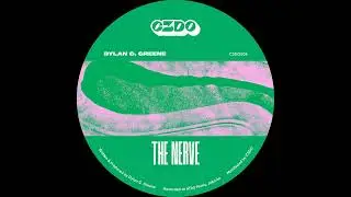 Dylan C. Greene - The Nerve